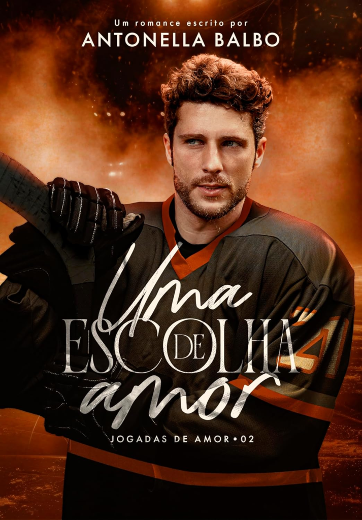 Uma Escolha de Amor – Antonella Balbo | EbookPDF Romance Emoção INVESTINDO DINHEIRO